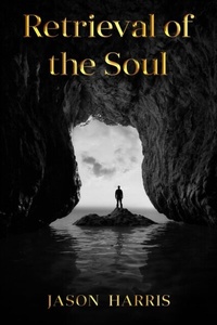 Enlarge image Cover: Retrieval of the Soul - Conscious Dreams Publishing