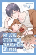 Cover: My Love Story with Yamada-kun at Lv999, Vol. 3 - Inklore