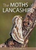 Cover: The Moths of Lancashire - Pisces Publications