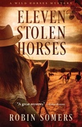 Cover: Eleven Stolen Horses - Sibylline Press