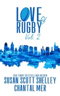 Cover: Love & Rugby, Vol. 2 - Susan Scott Shelley