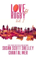Cover: Love & Rugby, Vol. 1 - Susan Scott Shelley
