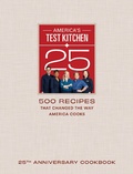 Cover: America's Test Kitchen 25th Anniversary Cookbook - America's Test Kitchen