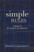 Cover: Simple Rules: Building Elements (Simple Design Rules for Architects & Builders, #2) - Shannon Scarlett
