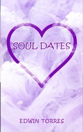 Cover: Soul Dates - Lettra Press LLC