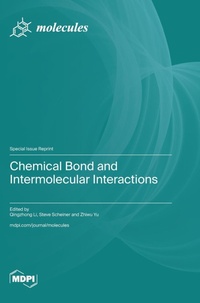 Enlarge image Cover: Chemical Bond and Intermolecular Interactions - MDPI AG