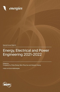 Enlarge image Cover: Energy, Electrical and Power Engineering 2021-2022 - MDPI AG