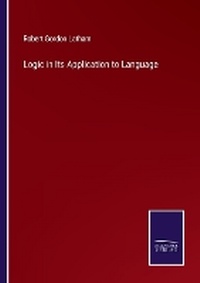 Enlarge image Cover: Logic in Its Application to Language - Salzwasser Verlag