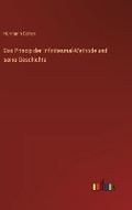 Cover: Das Princip der Infinitesmal-Methode und seine Geschichte - Outlook Verlag