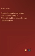 Cover: ?ber die Abh?ngigkeit der jetzigen Confessionsverteilung in S?dwestdeutschland von den fr?heren Territorialgrenzen - Outlook Verlag