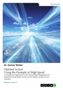 Bild: Optimal Action. Using the Example of High Speed - GRIN Verlag
