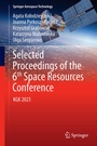 Cover: Selected Proceedings of the 6th Space Resources Conference - Springer