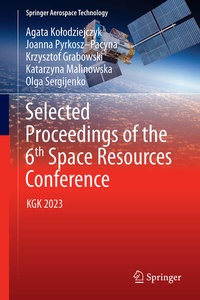 Enlarge image Cover: Selected Proceedings of the 6th Space Resources Conference - Springer