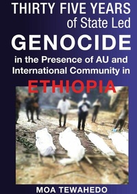 Abbildung von: Thirty Five Years Of State Led Genocide In The Presence Of Au And International Community In Ethiopia - Books on Demand