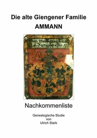 Abbildung von: Die alte Giengener Familie AMMANN - epubli