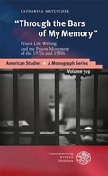 Cover: "Through the Bars of My Memory" - Universit&auml;tsverlag Winter