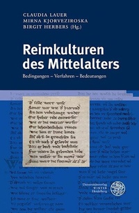 Abbildung von: Reimkulturen des Mittelalters - Universitätsverlag Winter