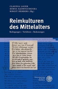 Cover: Reimkulturen des Mittelalters - Universit&auml;tsverlag Winter