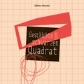 Cover: Geschichte vom schwarzen Quadrat - Edition Bracklo