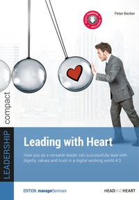 Abbildung von: Leading with Heart - managerSeminare Verlags GmbH