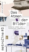 Cover: metroZine #3 Das Atmen der Bilder - Adocs