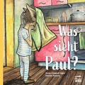 Cover: Was sieht Paul? - Marta Press UG (haftungsbeschr&auml;nkt)