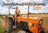 Abbildung von: Jungbauernträume Kalender 2025 - Heel