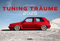 Abbildung von: Tuning-Träume Kalender 2025 - Heel