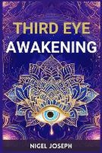 Enlarge image Cover: Third Eye Awakening - NIGEL JOSEPH