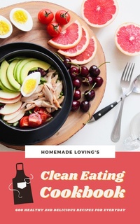 Abbildung von: Clean Eating Cookbook - XinXii