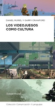 Cover: Los videojuegos como cultura - Ampersand