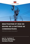 Cover: Reactivation Et Mise En Oeuvre de la Batterie de Condensateurs - Editions Notre Savoir