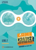 Cover: Game Changer Level 2 Workbook with Digital Pack English for Spanish Speakers - Cambridge University Press
