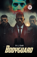 Cover: Bodyguard - Double 9 Books LLP