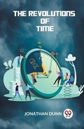 Cover: The Revolutions of Time - Double 9 Books LLP