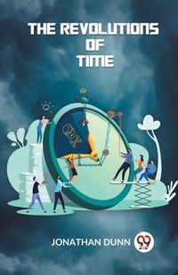 Enlarge image Cover: The Revolutions of Time - Double 9 Books LLP