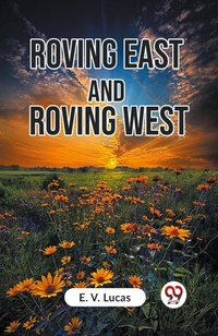 Enlarge image Cover: Roving East and Roving West (Edition2023) - Double 9 Books LLP
