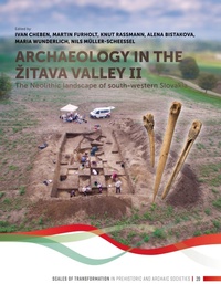 Enlarge image Cover: Archaeology in the Zitava Valley II - Sidestone Press