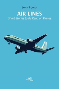 Enlarge image Cover: AIR LINES: SHORT STORIES TO BE READ ON PLANES 2023 - Europe Books
