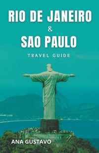 Abbildung von: Rio De Janeiro & Sao Paulo Travel Guide - Felix Agbodji