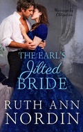 Cover: The Earl's Jilted Bride (Marriage by Obligation Series, #3) - Ruth Ann Nordin