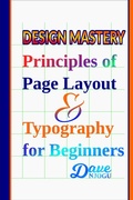 Cover: Design Mastery: Principles of Page Layout and Typography for Beginners - Babazuri Creative Firm