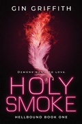 Cover: Holy Smoke (Hellbound, #1) - Harbor Lane Books, LLC