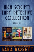 Cover: High Society Lady Detective Collection Books 1-3 - Sara Rosett