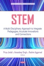 Cover: STEM: A Multi-Disciplinary Approach to Integrate Pedagogies, Inculcate Innovations and Connections - Nova Science Publishers Inc