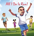 Cover: All I Do Is Run! - BugHouse LLC