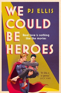 Abbildung von: We Could Be Heroes - HarperNorth
