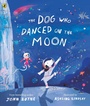 Cover: The Dog Who Danced on the Moon - Puffin