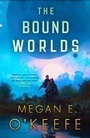 Cover: The Bound Worlds - Orbit