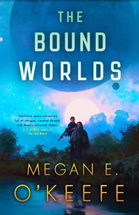 Enlarge image Cover: The Bound Worlds - Orbit